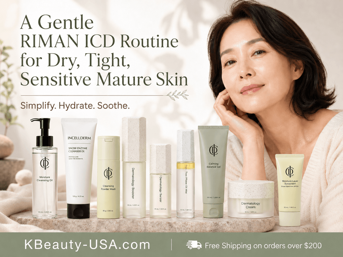 A Gentle RIMAN ICD Routine When Mature Skin Feels Dry, Tight or Sensitive